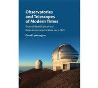 Observatories & Telescopes Of Modern Tim David Leverington, (Auteur)