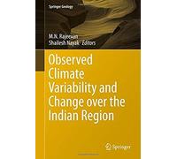 Observed Climate Variability And Change Over The Indian Region