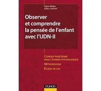 Observer et comprendre la pensée de l'enfant et de l'adolescent avec l'UDN-II