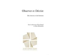 Observer et Décrire Des insectes et des hommes - Philippe Antoine - Classiques Garnier - broché - Essai
