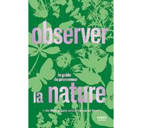 Collectif – Observer la nature : le guide du promeneur – First – broché