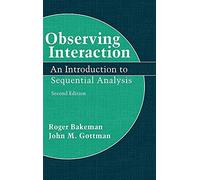 Observing Interaction: An Introduction to Sequential Analysis