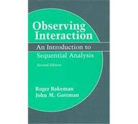 Observing Interaction John Mordechai Gottman, Roger Bakeman (Auteur)