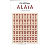 Obsesión Alaïa - [Livre en VO] Benaïm, Laurence (Auteur)