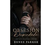 Obsesión Despiadada: Un romance de mafia con amor prohibido