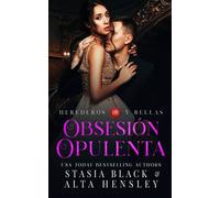 Obsesión Opulenta: Un Romance Oscuro De Una Sociedad Secreta