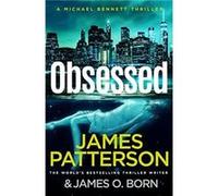 Obsessed by James Patterson James Patterson (Auteur)