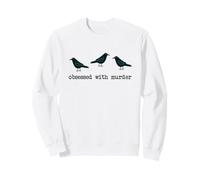 Obsessed with Murder Group of Crows Ravens Sweatshirt