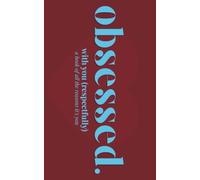 OBSESSED. With You (Respectfully): A Fill-In Love Book for Couples
