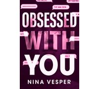 Obsessed With You: Why You Can’t Let Go, Stop Thinking About Them, or Break the Cycle of Emotional Obsession