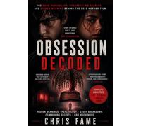 Obsession Decoded: The Dark Psychology, Storytelling Secrets, and Hidden Meaning Behind the 2025 Horror Film