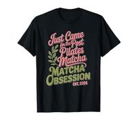 Obsession du Matcha Amusant pour Les Amateurs de thé Vert T-Shirt
