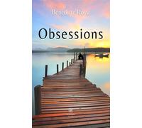 Obsessions - Bénédicte Rossi - Le Lys Bleu - broché - Roman