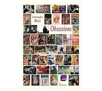 Obsessions - Christophe Bier - Le Dilettante - broché - Essai