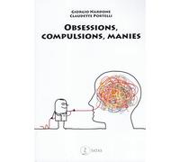 Obsessions, compulsions, manies