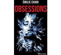 Obsessions Émilie Chani (Auteur)