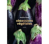 Obsessions végétales - Natacha Comar - Hachette Pratique - broché - Guide