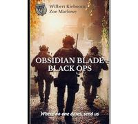 Obsidian - Black Ops: Where no one dares, send us