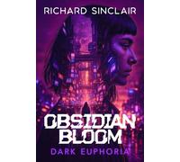 Obsidian Bloom: Dark Euphoria