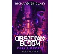 Obsidian Bloom: Dark Euphoria