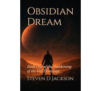 Obsidian Dream: Book One of the Awakening of the Veil Pentalogy