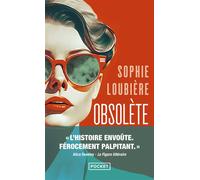 Obsolète - Sophie Loubière - Pocket - Poche - Roman