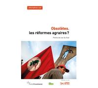 Obsolètes, les réformes agraires ? Points de vue du Sud - Laurent Delcourt - Syllepse Eds - broché - Etude