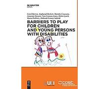 Obstacles au jeu et aux loisirs pour les enfants et les jeunes handicapés
