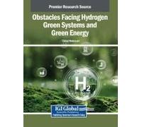 Obstacles Facing Hydrogen Green Systems And Green Energy