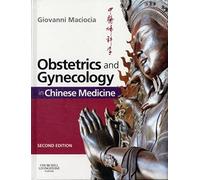 Obstetrics and Gynecology in Chinese Medicine