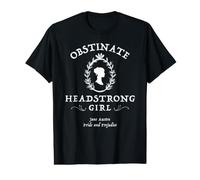 Obstinate Headstrong Girl - Orgueil et préjugés Jane Austen T-Shirt Graphique avec Valeur