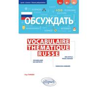 Obsuzhdat'. Vocabulaire thématique russe. Lycée, Licence, Classes préparatoires (A2-B2) (avec exercices corrigés) - Olga Turkina - Ellipses - broché - Méthode de langue