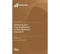 Obtaining And Characterization Of New Materials, Volume Iii
