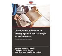 Obtenção de quitosana de caranguejo-uçá por irradiação do micro-ondas: Propriétés et caractéristiques