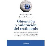 Obtencion Y Valoracion Del Testimonio.(Psicologia) Gonzalez, Jose Luis, Manzanero, Antonio Lucas (Auteur)