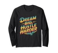 Obtenez des Citations motivées Rêve de Motivation Big Hustle Harder Manche Longue
