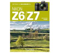 Obtenez le maximum du Nikon Z6/Z7
