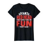 Obtenez Une tête Rouge, Ils Ont Dit Que ce Serait Amusant, Ils Ont Dit rousse T-Shirt Graphique avec Valeur, Femme, Noir, M