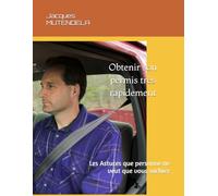 Obtenir son permis très rapidement: Les Astuces que personne ne veut que vous sachiez