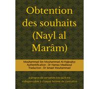 Obtention des souhaits (Nayl al Marâm): à propos de certaines lois qu’il est indispensable à chaque femme de connaître