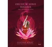 ObudŸ w sobie godiniê Justyna Po³eæ (Buch auf Polnisch)