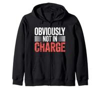 Obviously Not in Charge - Sweat à Capuche