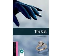 John Escott – The Cat – Oxford Bookworms Library Starter – 2E – Broché