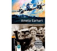 Oxford Bookworms Library: Stage 2: Amelia Earhart (Paperback) Janet Hardy - Gould, (Auteur)