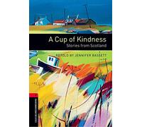 OBWL 3E Level 3: A Cup of Kindness: Stories From Scotland