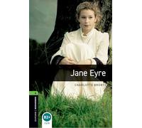 Jane Eyre – Oxford Bookworms Library Niveau 6 – 3E – Oxford University Press