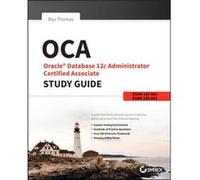 OCA Oracle Database 12c Administrator Certified Associate Study Guide by Biju Thomas Biju Thomas - Gavin Powell (Auteur)