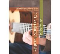 OCarolans Ramble The Music of Turlough OCarolan For Fingerstyle Guitar - Michael Alan Wood - Amazon Digital Services LLC KDP - Livre en Anglais Michael Alan WoodMichael Alan Wood (Auteur)