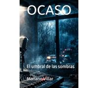 OCASO: El umbral de las sombras