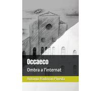 Occaeco: Ombra a l'internat